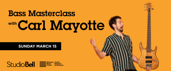Bass Masterclass with Carl Mayotte