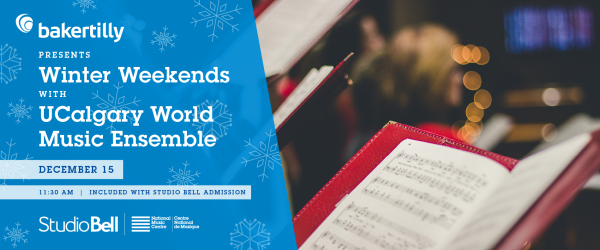 Baker Tilly Presents Winter Weekends: UCalgary World Music Ensemble