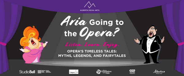 Aria Going to the Opera? Opera’s Timeless Tales: Myths, Legends, and Fairytales