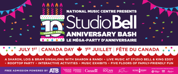 CNM présente : Grande fête du 10e anniversaire du Studio Bell à l’occasion de la fête du Canada