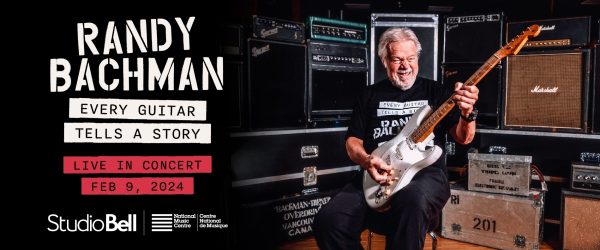 NMC Presents Randy Bachman — Every Guitar Tells a Story Live in Concert