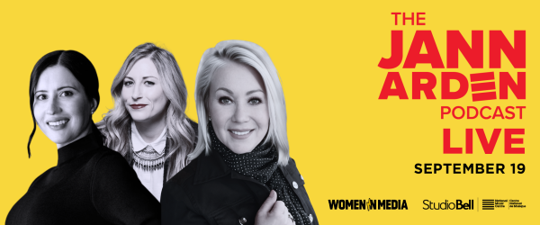 NMC & Women in Media Network Present: The Jann Arden Podcast LIVE