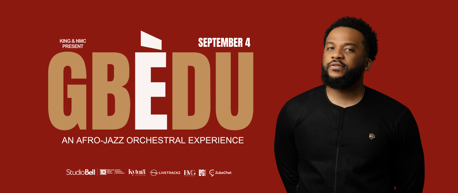King and NMC Present - GBÈDU: An Afro-Jazz Orchestral Experience