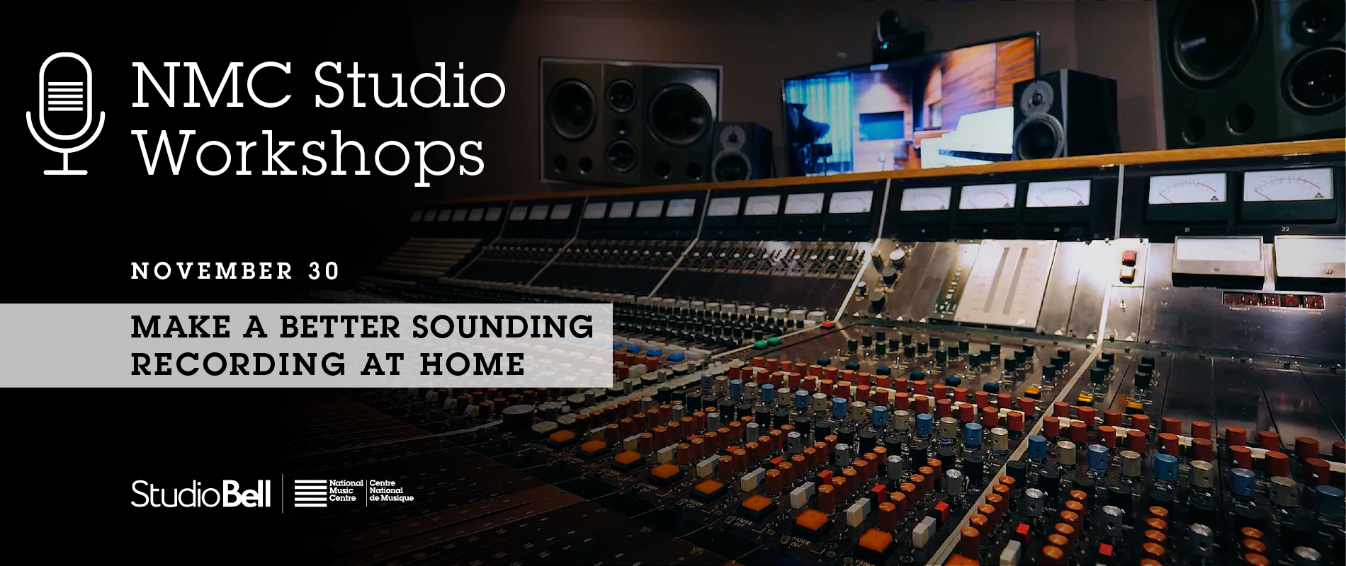 NMC Studio Workshops — Make a Better Sounding Recording at Home