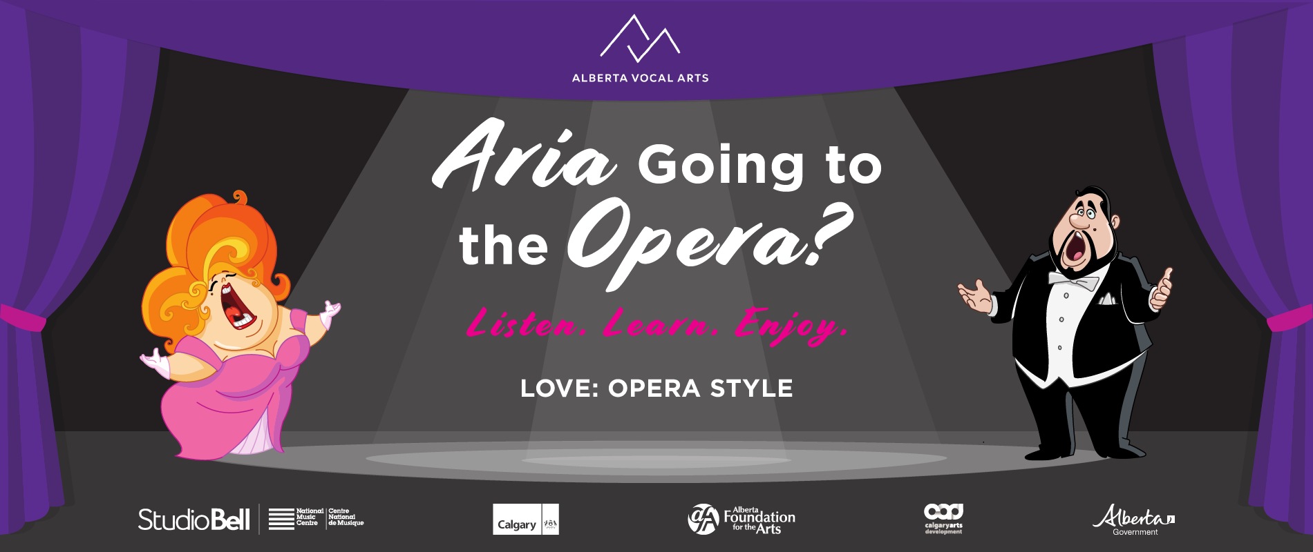 Aria Going to the Opera? Love: Opera Style
