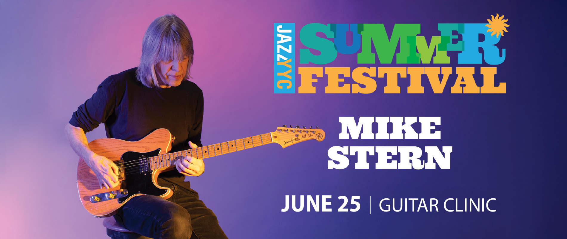JazzYYC Summer Festival: Mike Stern Guitar Clinic
