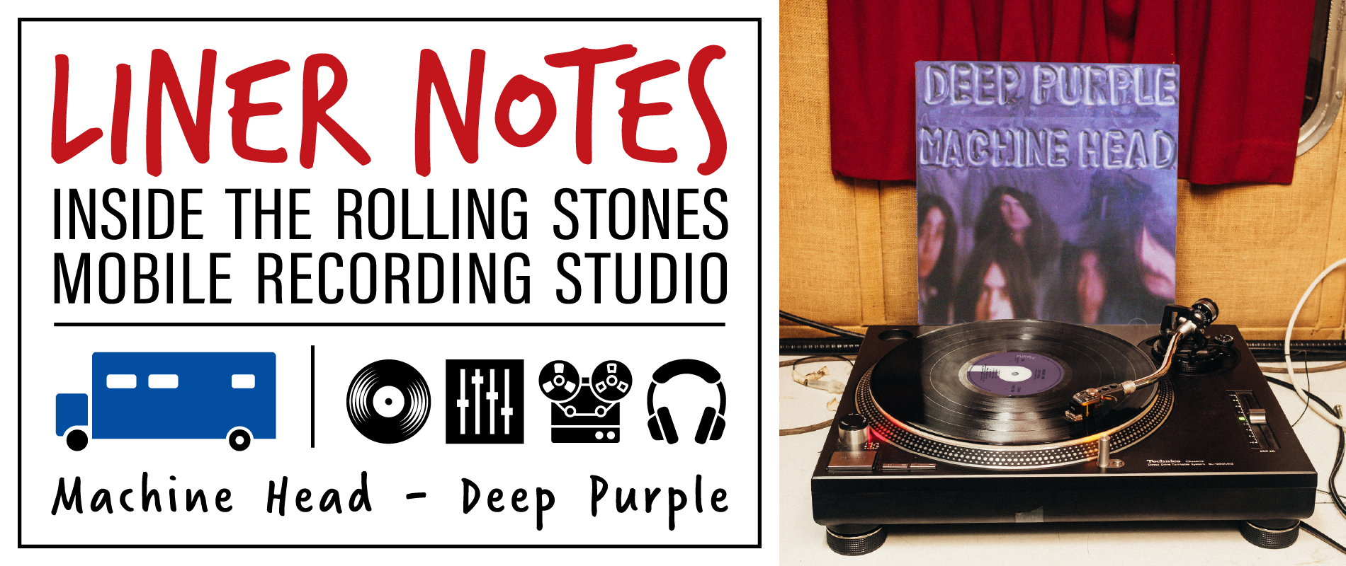 Liner Notes: Inside the Rolling Stones Mobile Studio — 'Machine Head'